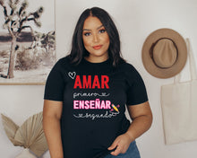 Cargar imagen en el visor de la galería, Amar primero y enseñar segundo