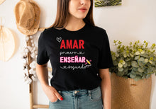 Cargar imagen en el visor de la galería, Amar primero y enseñar segundo