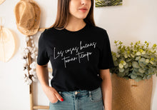 Cargar imagen en el visor de la galería, Las cosas buenas toman tiempo