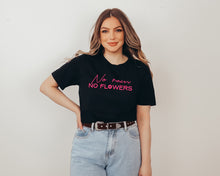 Cargar imagen en el visor de la galería, No rain No Flowers