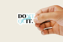 Cargar imagen en el visor de la galería, Sticker Don&#39;t quit yourself
